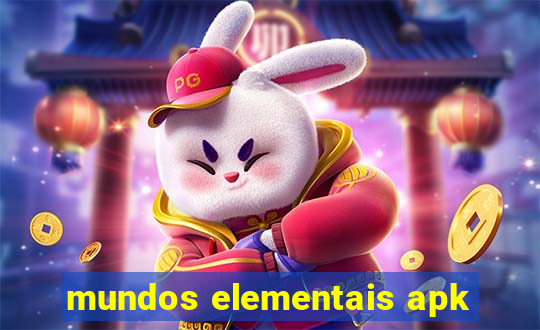 mundos elementais apk